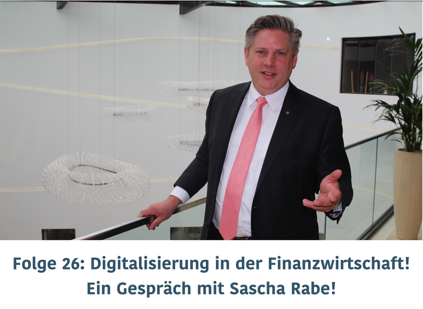 podcast/digital/podcast-episode-26-digitalisierung-in-der-finanwirtschaft/website-cover-episode-26-digitalisierung in der Finanzwirtschaft.jpg